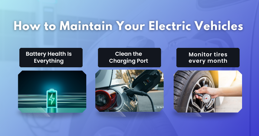 How to Maintain Your Electric Vehicles