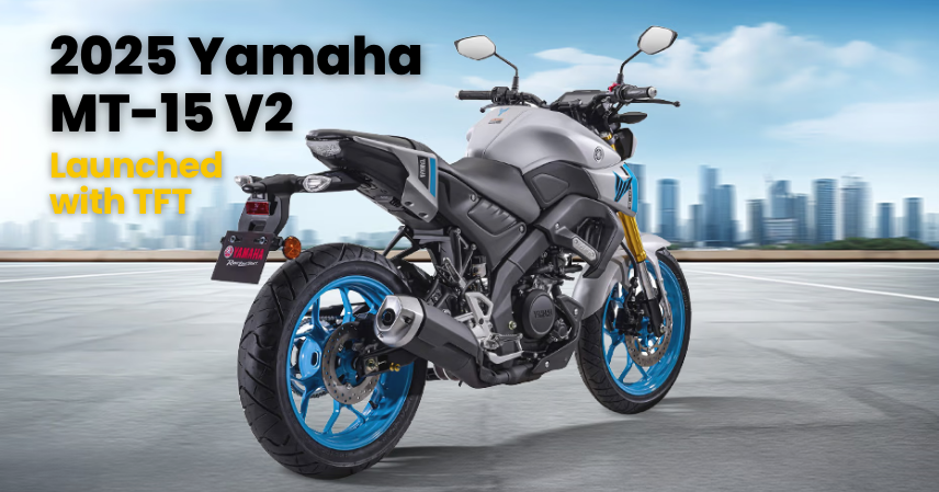 2025 Yamaha MT-15 V2 Launched with TFT & New Colors