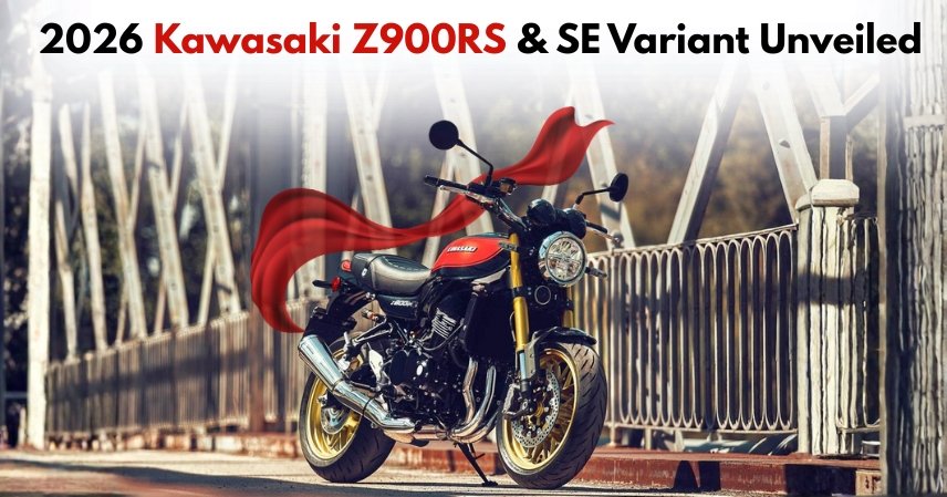 2026 Kawasaki Z900RS & SE Variant Unveiled