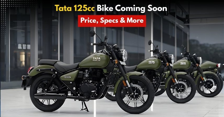 Tata 125cc Bike Coming Soon – Price, Specs & More