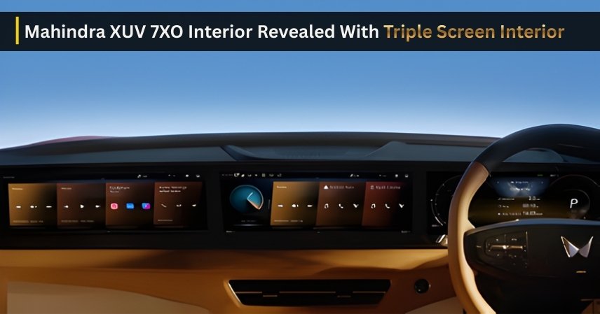 Mahindra XUV 7XO Interior Revealed With Triple Screen Interior