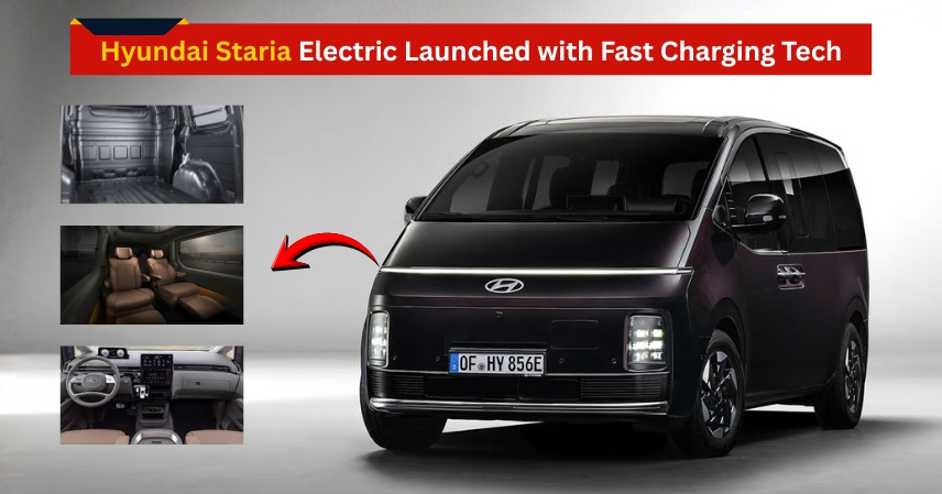 Hyundai Staria Electric Launched with Fast Charging Tech