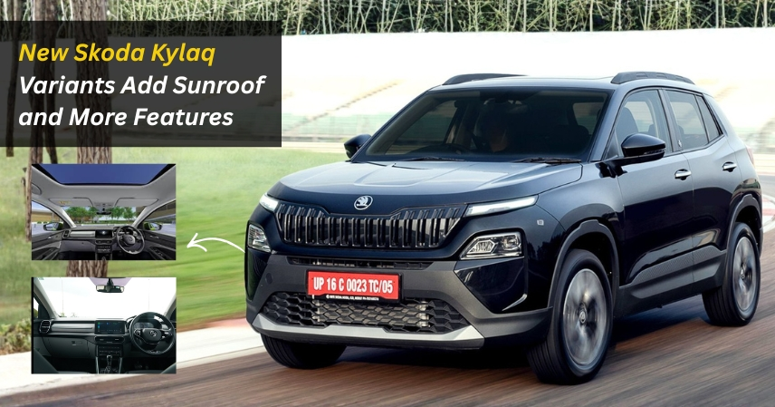 New Skoda Kylaq Variants Add Sunroof and More Features