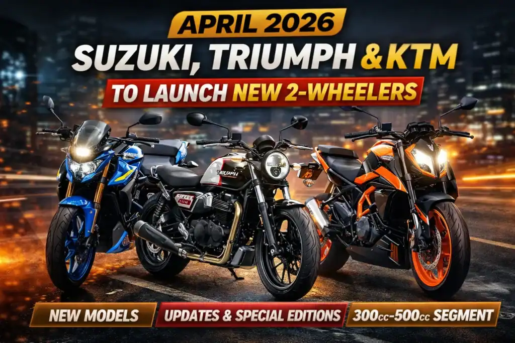 Suzuki, Triumph And KTM To Launch New 2-Wheelers in April 2026