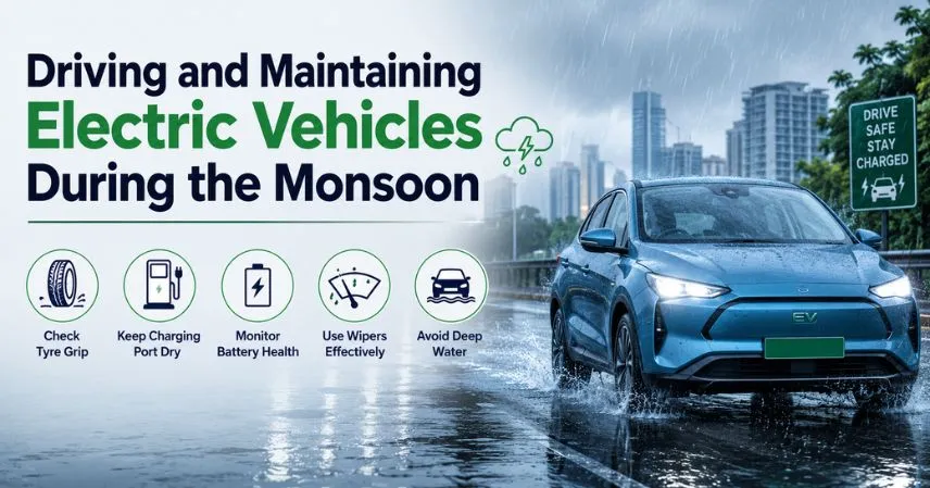 Driving and Maintaining Electric Vehicles During the Monsoon