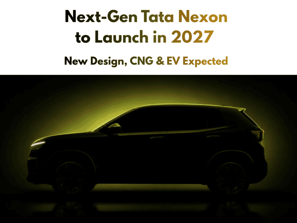 Next-Gen Tata Nexon to Launch in 2027 – New Design, CNG & EV Expected